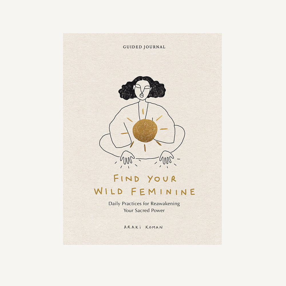 Find Your Wild Feminine