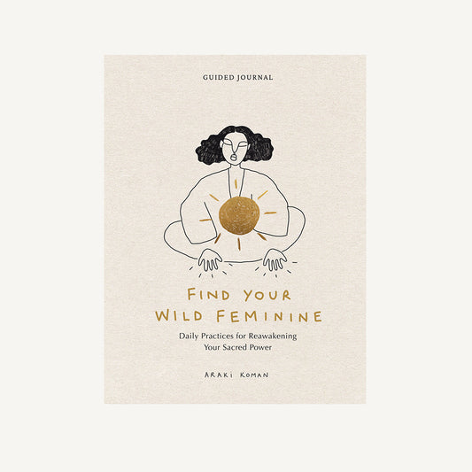 Find Your Wild Feminine